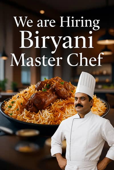 Biryani Master (Chef) Required – Immediate Hiring | Excellent Salary