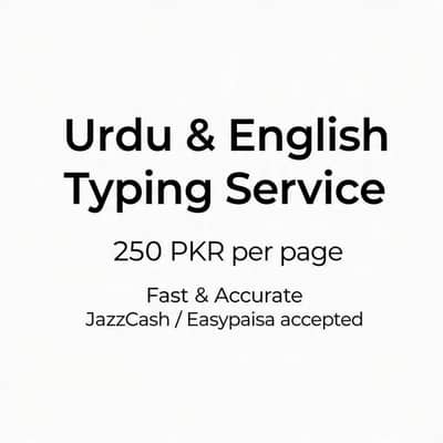 Fast Urdu & English Typing Service -250PKR/Page