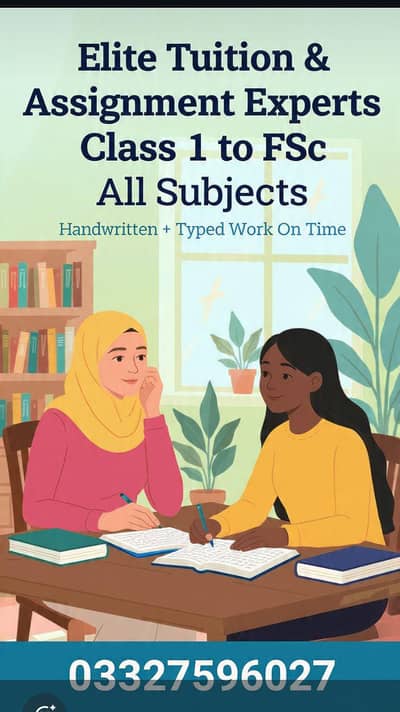 `Elite Tuition & Assignment Experts Class 1 to FSc All Subjects`