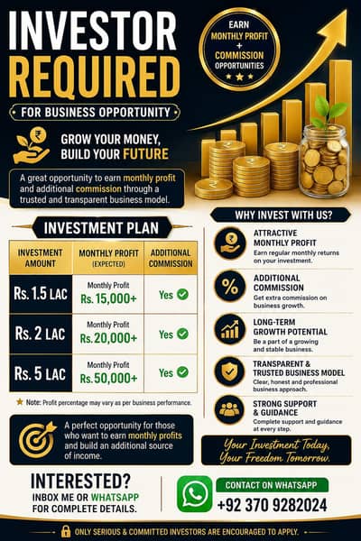 Investor Required | Monthly Profit + Commission | Business Opportunity