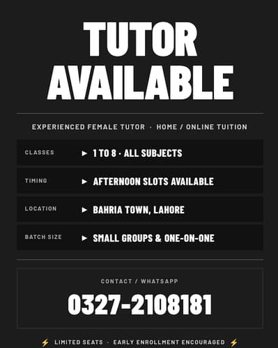 Female Tutor Available| Classes 1-8| All Subjects| Bahria Town Lahore
