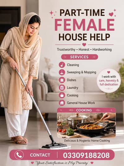 Need Part-Time House Maid  for female. 3 years experience 03309188208