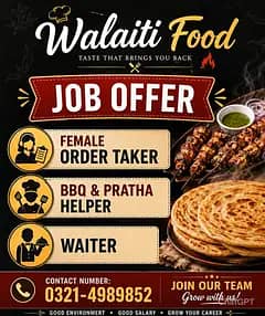 Female Order Taker, BBQ & Pratha Helper & Waiter Required