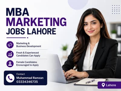 MBA Marketing Jobs Lahore – 03334346735