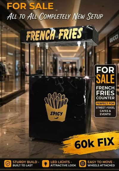 NEW FRIES COUNTER WITH COMPLETE NEW SETUP [ fix price]