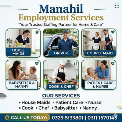 Maids / House Maids / cook / Nanny , chef / Baby Sitter maid available