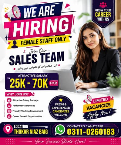 We are hiring  female staff on Thokar niaz baig