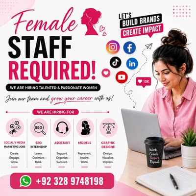  Female Staff Required | Social Media, SEO, Design | 70K–120K Salary