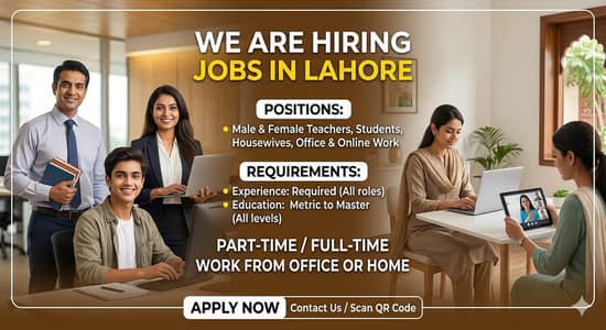 online jobs available in Lahore for male , female and students