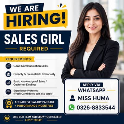 Sales Girl Required – Attractive Salary Package | Apply via WhatsApp