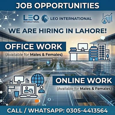 WE ARE OFFERING OFFICE WORK AND ONLINE WORK FOR MALES AND FEMALES