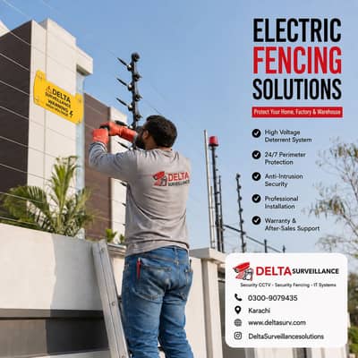 Delta Electric Fence Installation Karachi | Electric Security Fence