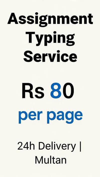 Assignment typing service Multan per page 80. rs