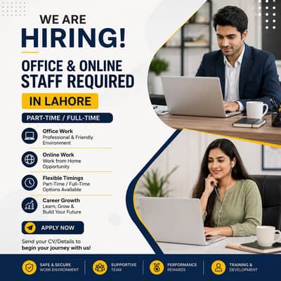 Office & Online Staff Required in Lahore (Part-Time / Full-Time)