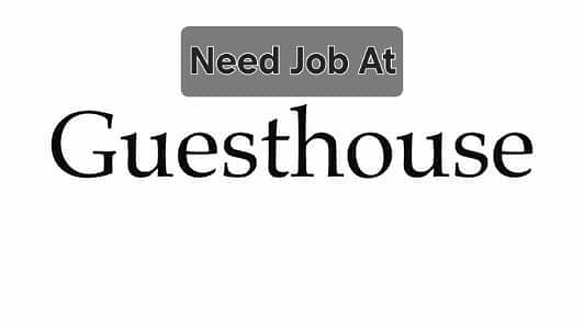 Need Job At Guest House