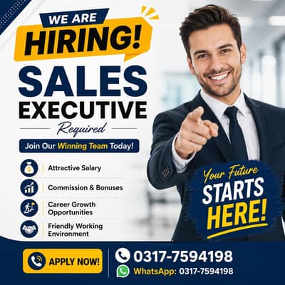 WE ARE HIRING  Sales Executive Required