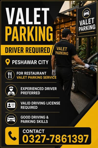 valet Parking Driver Required