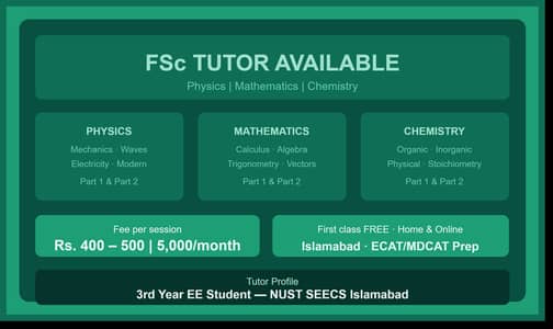 FSc Tutor Available | Physics, Math, Chemistry | NUST Student