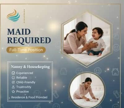 need maid full time