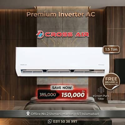 Cross Air 1.5 Ton Premium Inverter AC (Heat & Cool) – Brand New