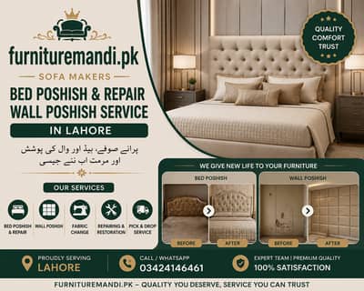 we provide all type of sofa poshish and wall and bed poshish