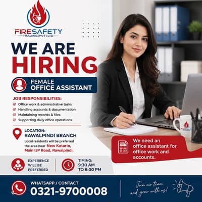 Need Female as as office Assistant in Rawalpindi Branch