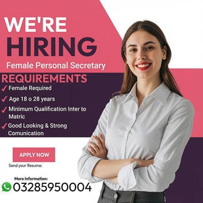 Hiring Personal Assistant / Secretary - Gulberg 3 Lahore