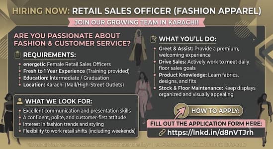 Retail Sales Officer (Fashion Apparel) – Karachi