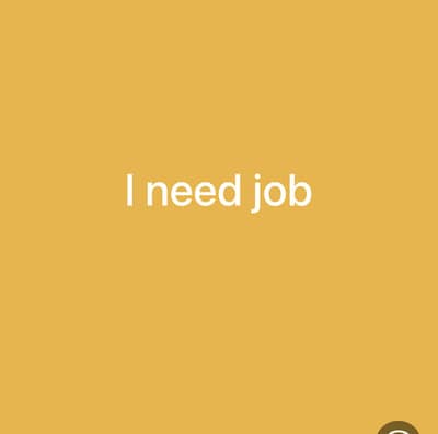 Need job