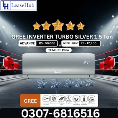 Gree Turbo  Inverter 1.5 Ton Ac on Easy Installment only Lahore