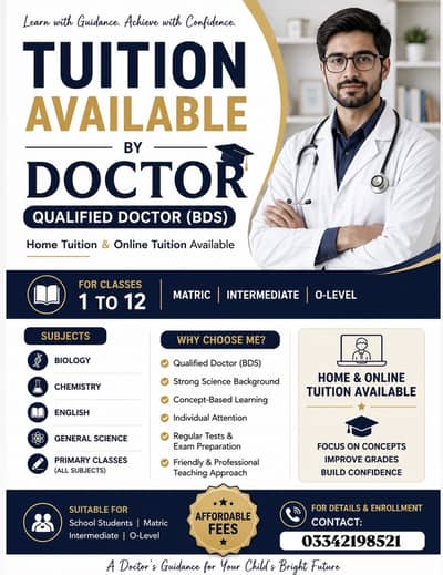  Tuition Available by Qualified Doctor (BDS) | Class 1–12 & O-Level