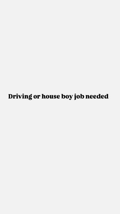 Houseboy or driving job needed in karachi
