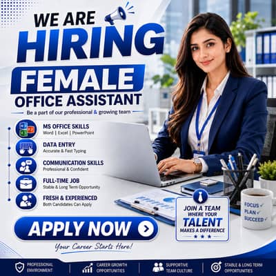  Hiring: Female Office Assistant