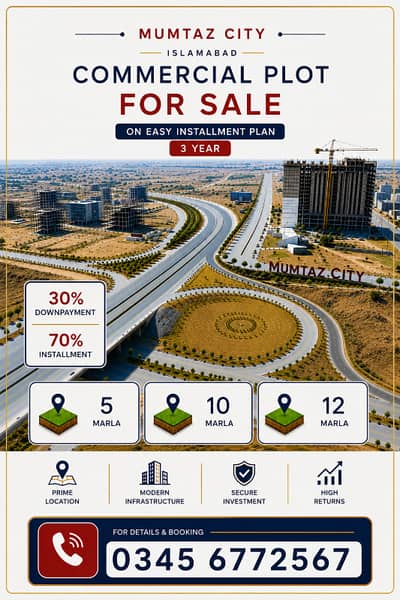 Mumtaz City Commercial Plot For Sale On Easy Installment Plan 3 Year 5 Marla 10 Marla 12 Marla 30% DownPayment 70% Installment
