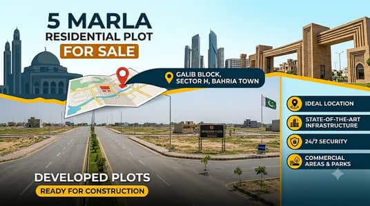 5 MARLA RESIDENTIAL PLOT FOR SALE IN GALIB BLOCK SECTOR H, BAHRIA TOWN
