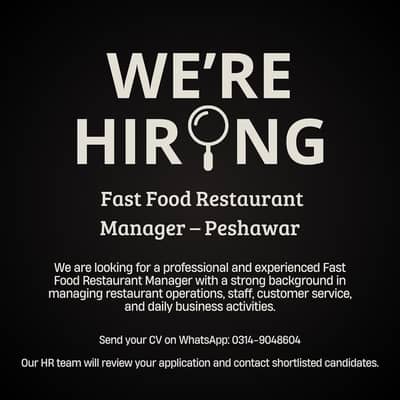 Fast Food Manager - Peshawar