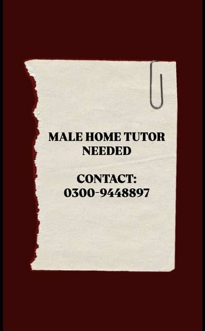 Home Male Tutor Needed