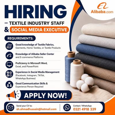 We are looking for a Textiles Industry staff and Social Media Exe