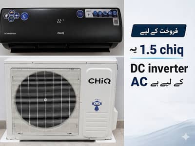 Chiq 1.5ton DC inverter AC used Like New for Sale