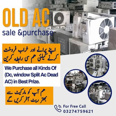AC/Buy AC/Inverter Ac/Spilit AC/Dead/Old Ac/Dawlance/LG Ac in Lahore
