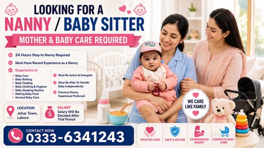 Experienced Nanny / Baby Sitter | Johar Town Lahore