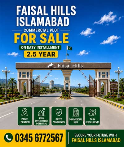 FAISAL HILL Commercial Plot Easy Installment Prime Block 8 Marla 40% DownPayment 60% Installment