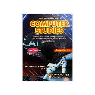 Computer Studies 1st Year Revised Enlarged Edition 2023-24