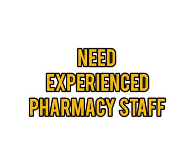 Need Experienced Pharmacy Staff In Shadbagh Lahore