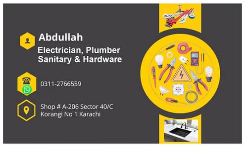 Abdullah electrician, plumber, sanitary & hardware no: 03112766559