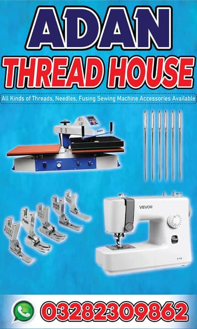 Threads stocks and fusings and Sewing machine parts