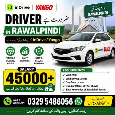 Urgent: Driver Required for inDrive / Yango in Rawalpindi