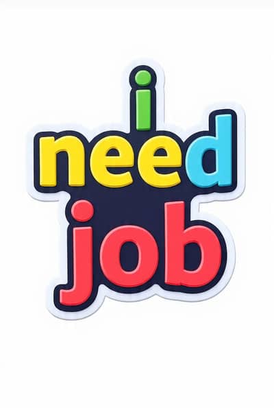 I need job