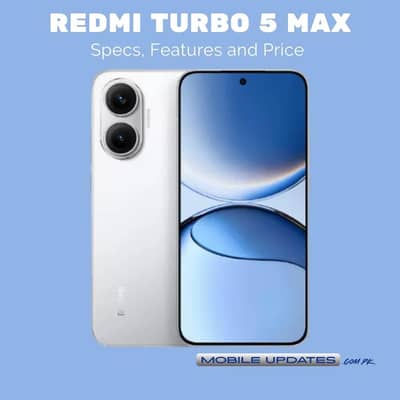 I need Redmi turbo 5 max