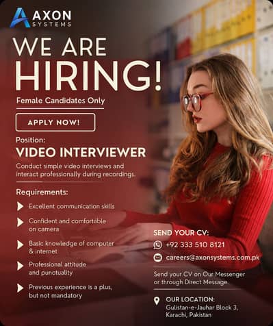 Female Video Interviewer Required | Flexible Timings | AXON SYSTEMS